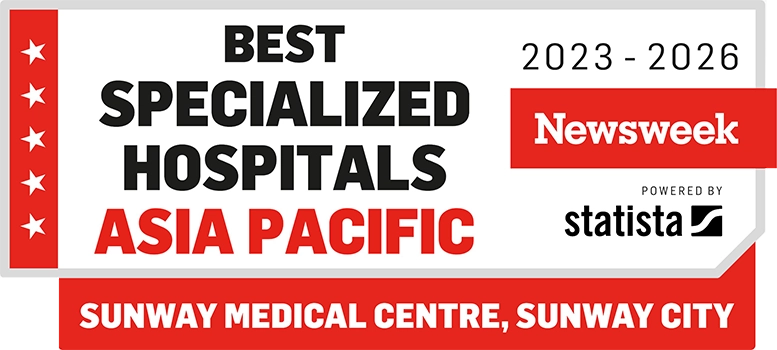 Newsweek Best Specialized Hospitals Asia Pacific (2023 – 2026)<br/>Sunway Medical Centre, Sunway City